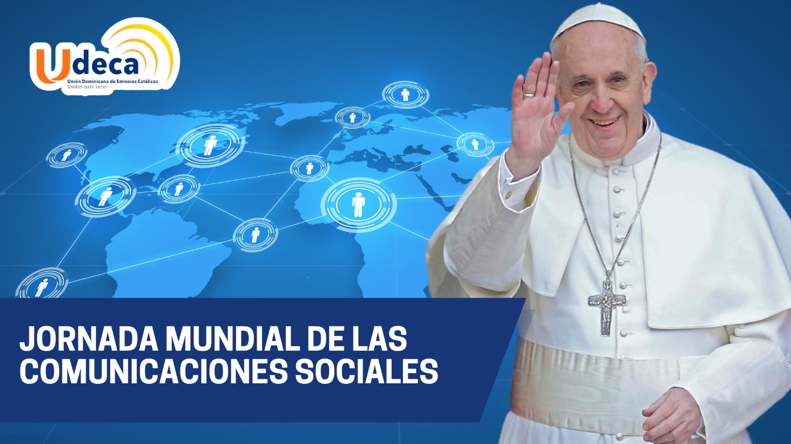 “Jornada Mundial de las comunicaciones Sociales”